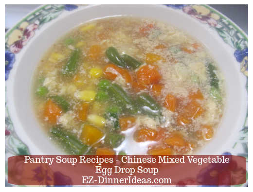 Quick and Easy Chinese Mixed Vegetable Egg Drop Soup Quick and Easy Chinese Mixed Vegetable Egg Drop Soup