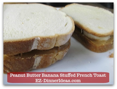 Banana French Toast Recipe | Peanut Butter Banana Stuffed French Toast - Top it with another slice of bread to make a sandwich. Banana French Toast Recipe | Peanut Butter Banana Stuffed French Toast - Top it with another slice of bread to make a sandwich.