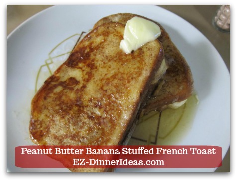 Banana French Toast Recipe | Peanut Butter Banana Stuffed French Toast - Serve with butter and maple syrup or any other syrup of your choice. Banana French Toast Recipe | Peanut Butter Banana Stuffed French Toast - Serve with butter and maple syrup or any other syrup of your choice.