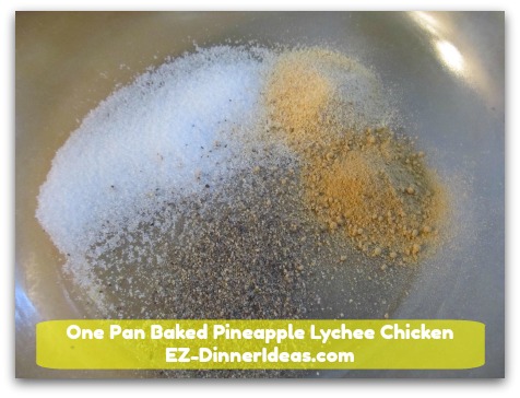 One Pan Baked Pineapple Lychee Chicken - Marinade has ginger powder, garlic powder, soy sauce, oil, salt and pepper