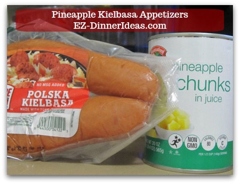 Kielbasa Appetizers | Pineapple Kielbasa - 2 ingredients only.  Pineapple and Kielbasa. Kielbasa Appetizers | Pineapple Kielbasa - 2 ingredients only.  Pineapple and Kielbasa.
