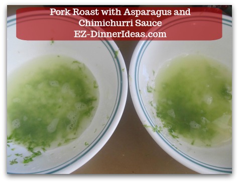 Pork Roast Recipe | Pork Roast with Asparagus and Chimichurri Sauce - Have 2 mixing bowls and combine all dressing ingredients together in one bowl and marinade ingredients in the other bowl. Pork Roast Recipe | Pork Roast with Asparagus and Chimichurri Sauce - Have 2 mixing bowls and combine all dressing ingredients together in one bowl and marinade ingredients in the other bowl.