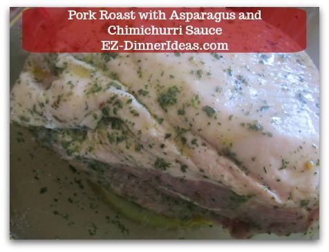 Pork Roast Recipe | Pork Roast with Asparagus and Chimichurri Sauce - Transfer meat into a big mixing bowl and pour in the marinade. Pork Roast Recipe | Pork Roast with Asparagus and Chimichurri Sauce - Transfer meat into a big mixing bowl and pour in the marinade.