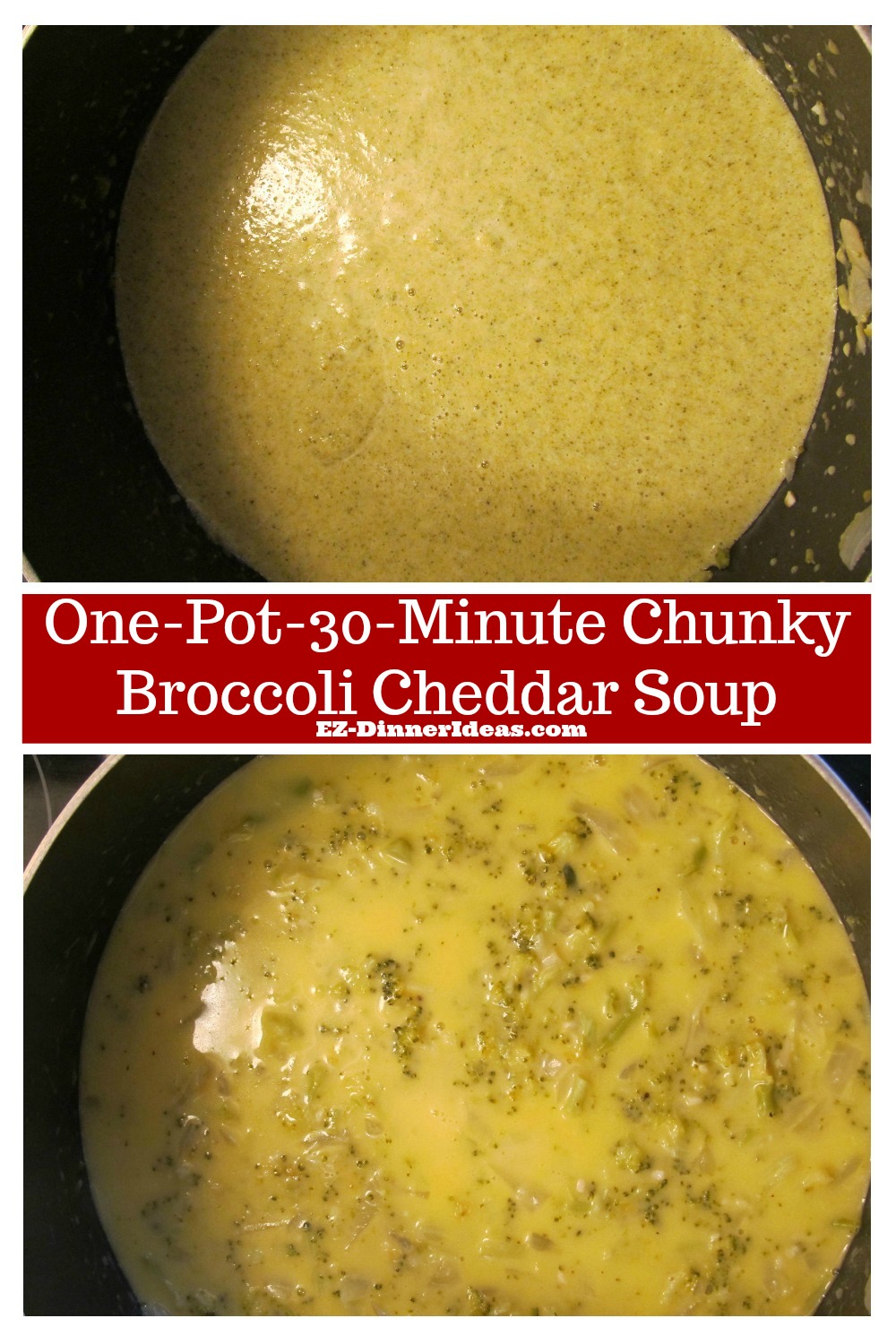 Quick Easy Meal One Pot 30 Minute Chunky Broccoli Cheddar Soup quick-easy-meal-one-pot-30-minute-chunky-broccoli-cheddar-soup