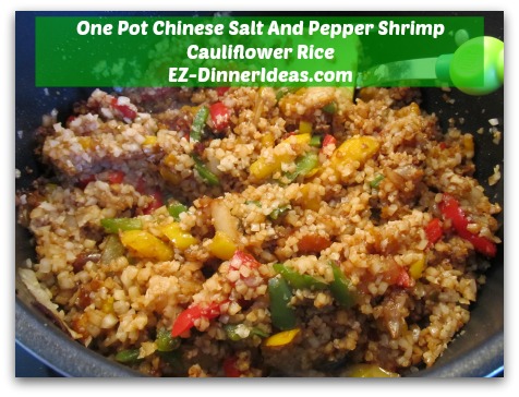 One Pot Chinese Salt And Pepper Shrimp Cauliflower Rice - Cook until all frozen vegetables and cauliflower rice are thawed