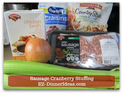 Sausage Cranberry Stuffing Recipe - 6 ingredients, no prep time, chop and drop.