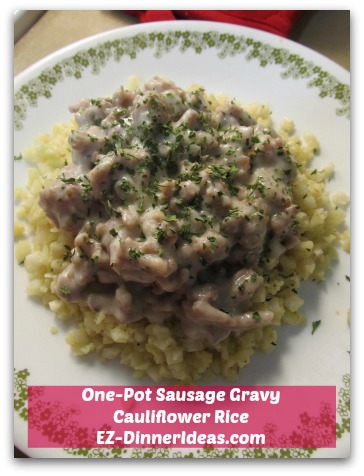 One-Pot Sausage Gravy Cauliflower Rice One-Pot Sausage Gravy Cauliflower Rice