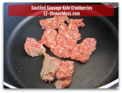 Sausage Kale Recipe | Sauteed with Cranberries - Brown sausage