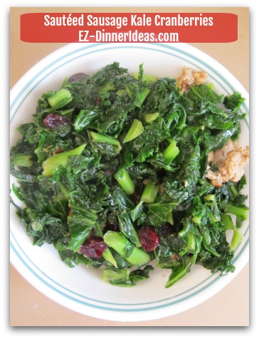 Sautéed Sausage Kale Cranberries
A Beautiful Low Carb Keto Dish