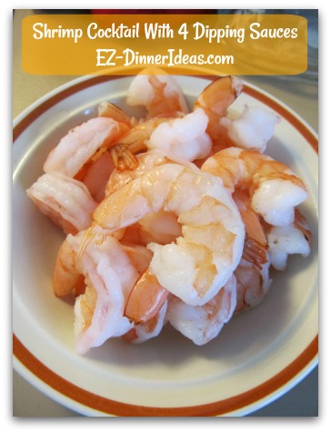 Shrimp Cocktail With 4 Dipping Sauces - A Shortcut To Thaw Frozen Shrimp Shrimp Cocktail With 4 Dipping Sauces - A Shortcut To Thaw Frozen Shrimp