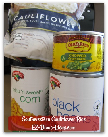 Southwestern Cauliflower Rice - 4 ready-to-use ingredients.  No prep work.  YAY!