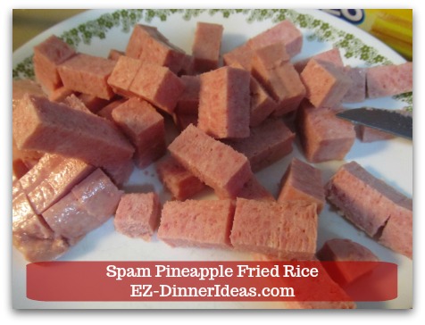 Hawaiian Fried Rice | Spam Pineapple Fried Rice - Cut Spam into 1/4" dices.