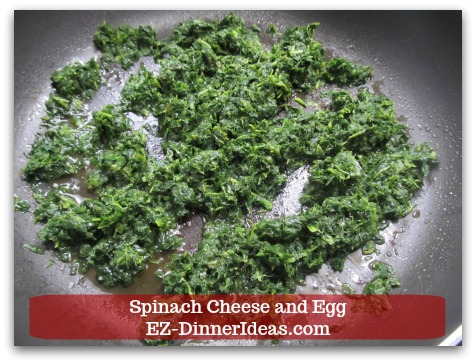 Eggs and Spinach Healthy Recipe | Spinach Cheese and Egg - Cook spinach in a big skillet. Eggs and Spinach Healthy Recipe | Spinach Cheese and Egg - Cook spinach in a big skillet.