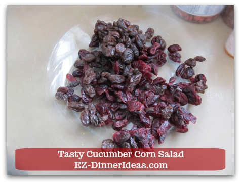 Best Cucumber Salad Recipe | Tasty Cucumber Corn Salad - Always put dried fruit at the bottom of the bowl first.