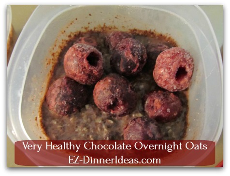 Very Healthy Chocolate Overnight Oats - Add a few frozen cherries to make Black Forest Overnight Oats
