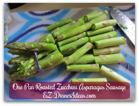 One Pan Roasted Zucchini Asparagus Sausage - Then cut the trimmed asparagus spears into thirds