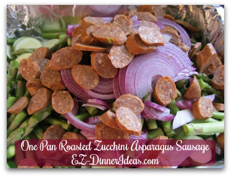 One Pan Roasted Zucchini Asparagus Sausage - Cut and drop everything into a foil lined roasting pan