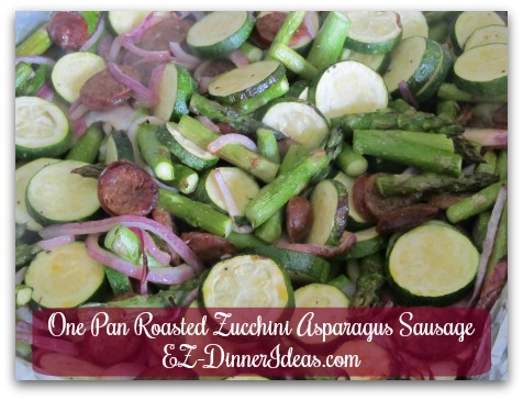 One Pan Roasted Zucchini Asparagus Sausage - Cook until vegetables are crisp tender (optional: add lemon/lime juice)